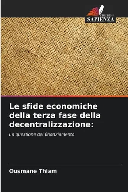 Le sfide economiche della terza fase della decentralizzazione by Ousmane Thiam
