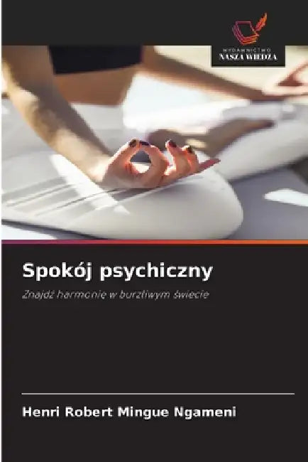 Spokój psychiczny by Henri Robert Mingue Ngameni