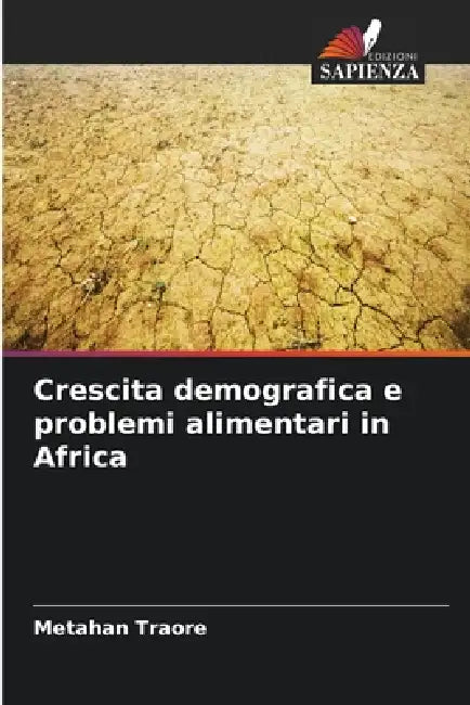 Crescita demografica e problemi alimentari in Africa by Metahan Traore