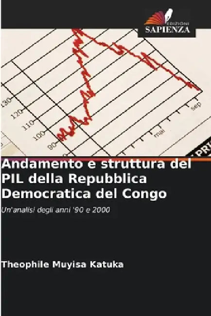 Andamento e struttura del PIL della Repubblica Democratica del Congo by Théophile Muyisa Katuka
