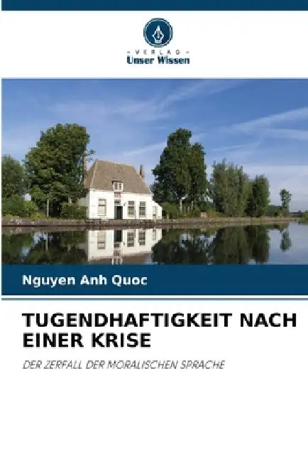 Tugendhaftigkeit Nach Einer Krise by Nguyen Anh Quoc