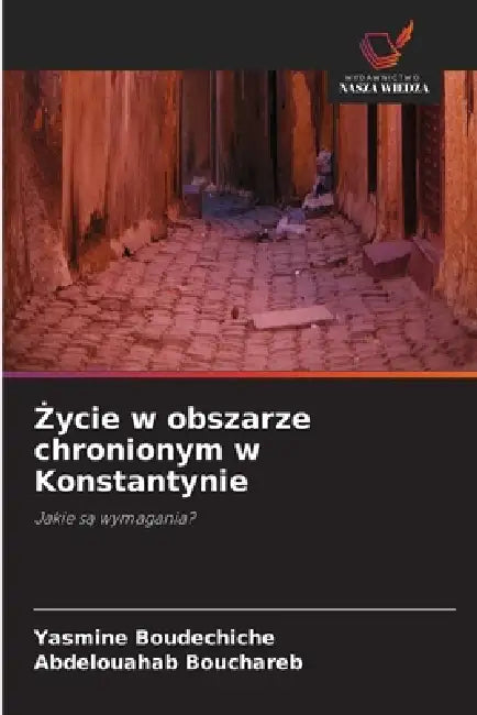 Życie w obszarze chronionym w Konstantynie by Yasmine Boudechiche, Abdelouahab Bouchareb