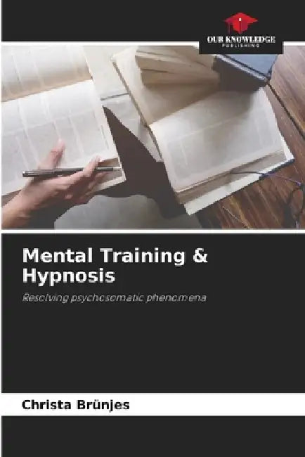 Mental Training & Hypnosis by Christa Brünjes