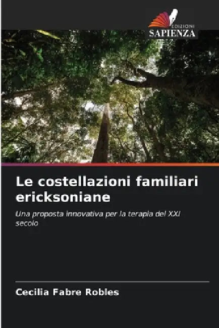 Le costellazioni familiari ericksoniane by Cecilia Fabre Robles