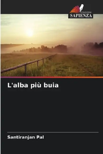 L'alba più buia by Santiranjan Pal