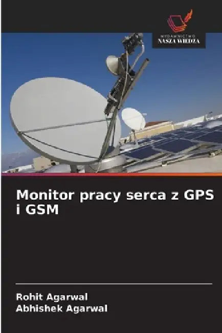 Monitor pracy serca z GPS i GSM by Rohit Agarwal, Abhishek Agarwal