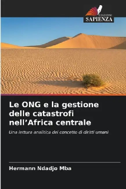 Le ONG e la gestione delle catastrofi nell'Africa centrale by Hermann Ndadjo Mba