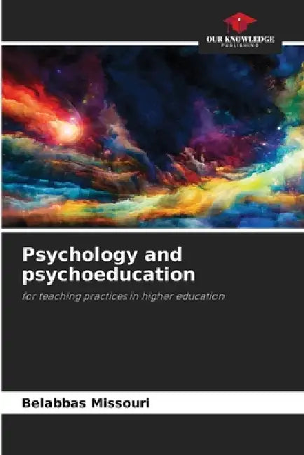 Psychology and psychoeducation by Belabbas Missouri