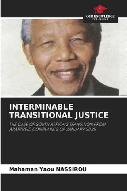 Interminable Transitional Justice by Mahaman Yaou Nassirou