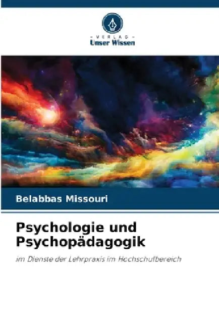 Psychologie und Psychopädagogik by Belabbas Missouri