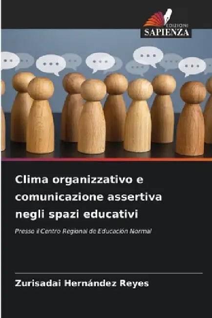 Clima organizzativo e comunicazione assertiva negli spazi educativi by Zurisadai Hernández Reyes