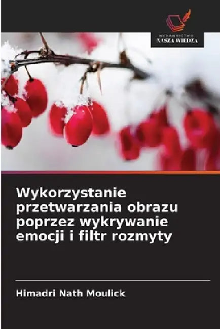 Wykorzystanie przetwarzania obrazu poprzez wykrywanie emocji i filtr rozmyty by Himadri Nath Moulick