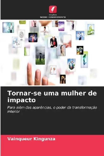 Tornar-se uma mulher de impacto by Vainqueur Kingunza