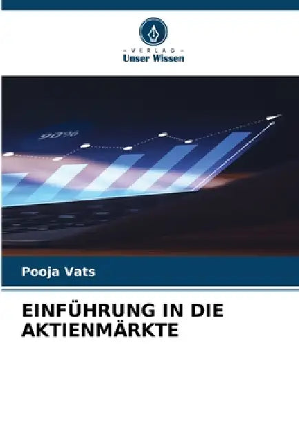 Einführung in Die Aktienmärkte by Pooja Vats
