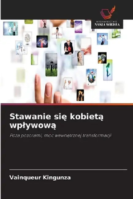 Stawanie się kobietą wplywową by Vainqueur Kingunza