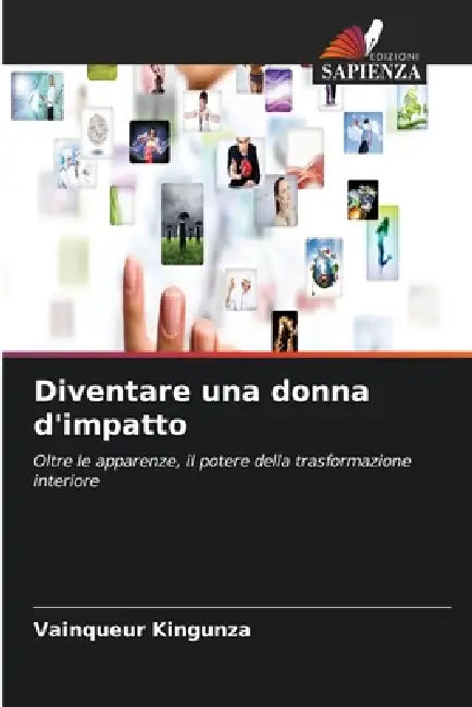 Diventare una donna d'impatto by Vainqueur Kingunza
