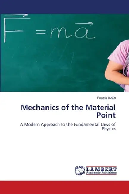 Mechanics of the Material Point by Fouzia Badi