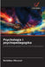 Psychologia i psychopedagogika by Belabbas Missouri