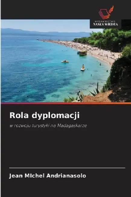 Rola dyplomacji by Jean Michel Andrianasolo