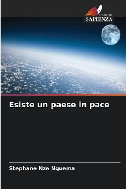 Esiste un paese in pace by Stephane Nze Nguema