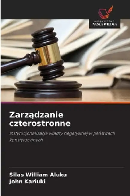 Zarządzanie czterostronne by Silas William Aluku, John Kariuki
