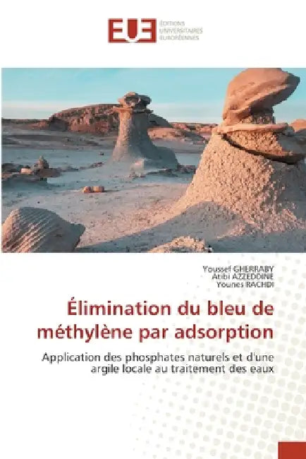 Élimination du bleu de méthylène par adsorption by Youssef Gherraby, Atibi Azzeddine, Younes Rachdi