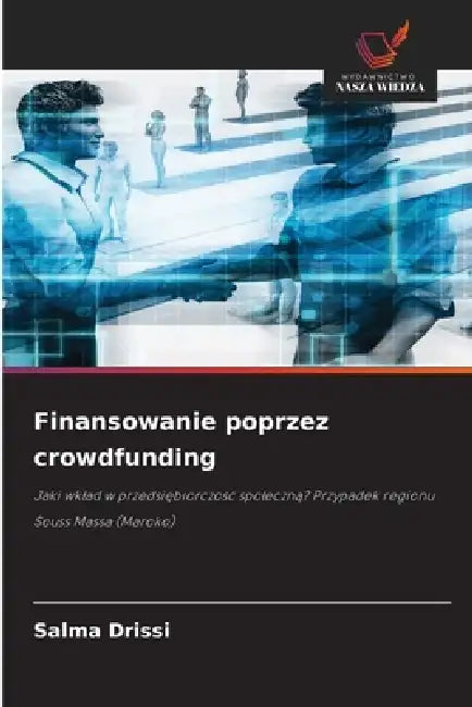 Finansowanie poprzez crowdfunding by Salma Drissi
