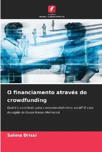 O financiamento através do crowdfunding by Salma Drissi
