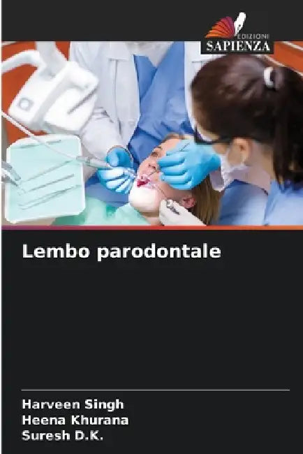 Lembo parodontale by Harveen Singh, Heena Khurana, Suresh D. K.