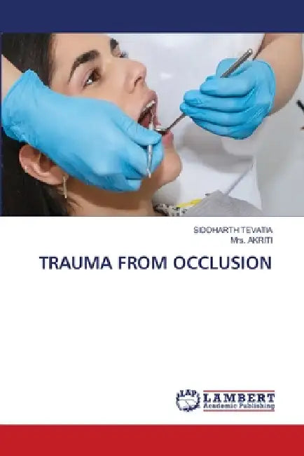 Trauma from Occlusion by Siddharth Tevatia, Akriti