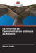 La réforme de l'administration publique au Kosovo by Pleurat Sejdiu