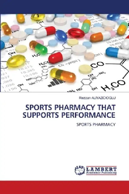 Sports Pharmacy That Supports Performance by Rezzan Aliyazicioglu
