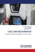 CAD CAM Restoration by Echha Sherawat, Vivek Sharma, Saransh Malot