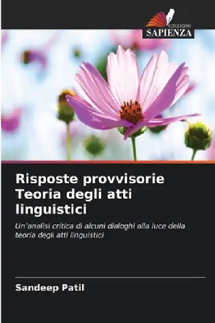 Risposte provvisorie Teoria degli atti linguistici by Sandeep Patil