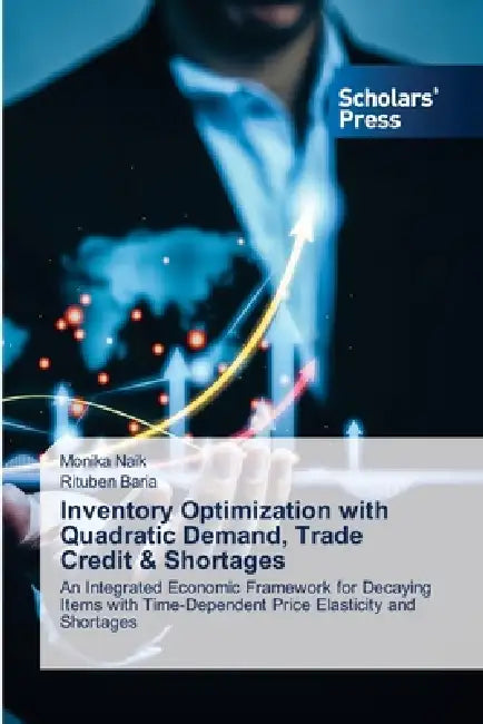 Inventory Optimization with Quadratic Demand, Trade Credit & Shortages by Monika Naik, Rituben Baria