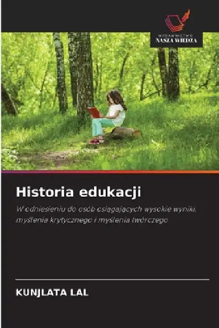 Historia edukacji by Kunjlata Lal