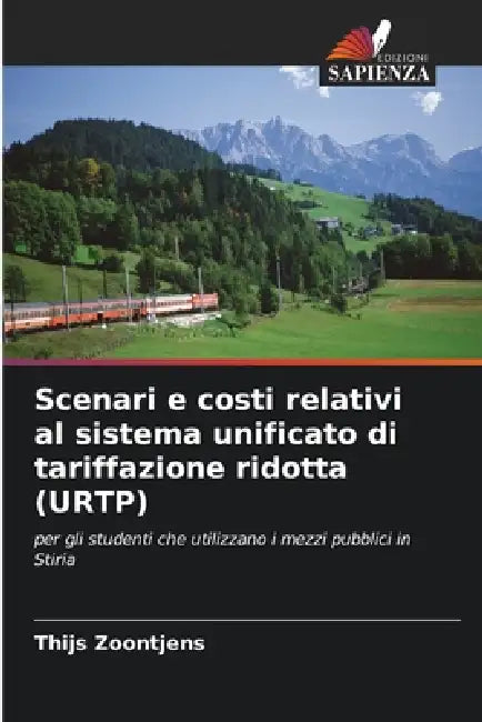 Scenari e costi relativi al sistema unificato di tariffazione ridotta (URTP) by Thijs Zoontjens