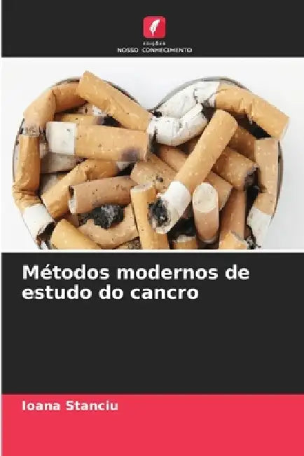 Métodos modernos de estudo do cancro by Ioana Stanciu