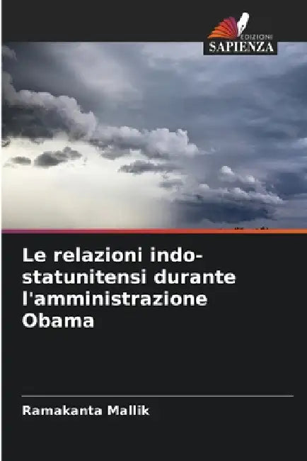 Le relazioni indo-statunitensi durante l'amministrazione Obama by Ramakanta Mallik