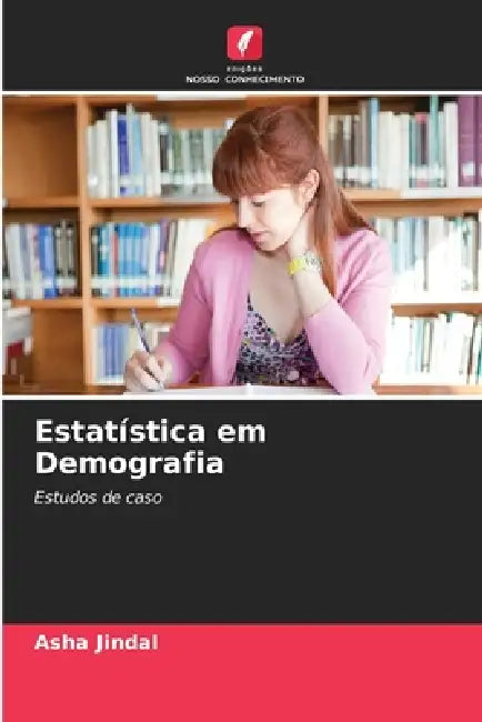 Estatística em Demografia by Asha Jindal