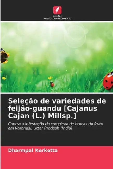 Seleção de variedades de feijão-guandu [Cajanus Cajan (L.) Millsp.] by Dharmpal Kerketta