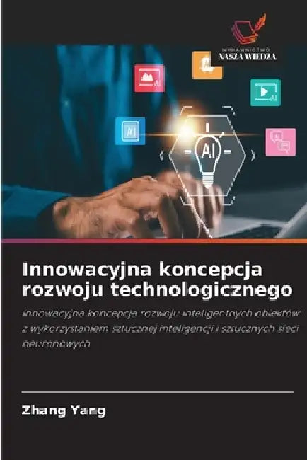 Innowacyjna koncepcja rozwoju technologicznego by Zhang Yang