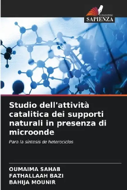 Studio dell'attività catalitica dei supporti naturali in presenza di microonde by Oumaima Sahab, Fathallaah Bazi, Bahija Mounir