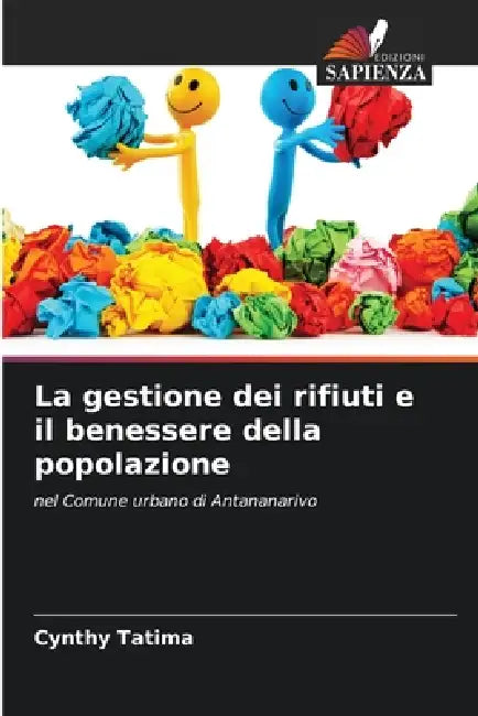 La gestione dei rifiuti e il benessere della popolazione by Cynthy Tatima