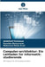Computer-architektur: Ein Leitfaden für Informatik-studierende by Abdellatif Rahmoun, Hamdan Bensenane, Mohamed Réda Aced