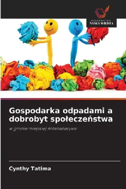 Gospodarka odpadami a dobrobyt spoleczeństwa by Cynthy Tatima