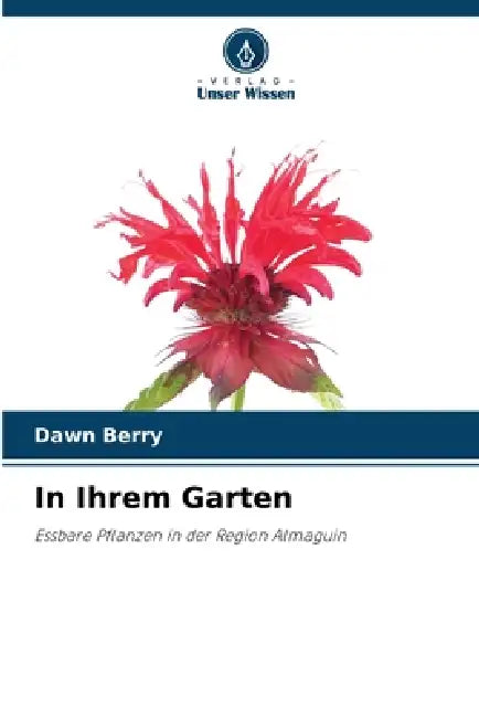 In Ihrem Garten by Dawn Berry