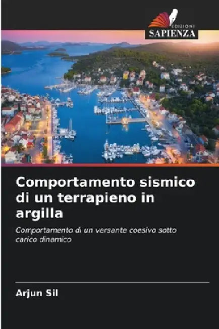 Comportamento sismico di un terrapieno in argilla by Arjun Sil