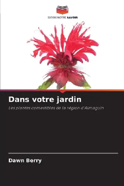 Dans votre jardin by Dawn Berry