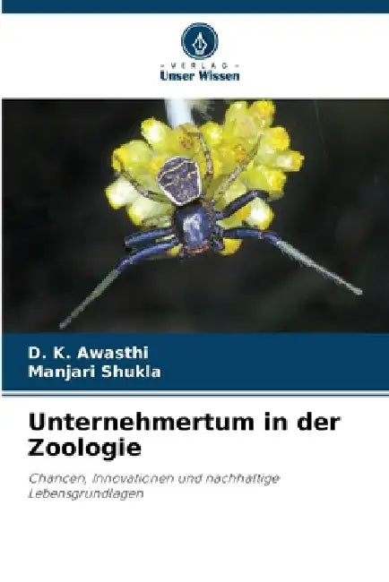 Unternehmertum in der Zoologie by D. K. Awasthi, Manjari Shukla